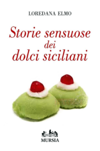 storie_sensuose_dei_dolci_siciliani_loredana_elmo_004