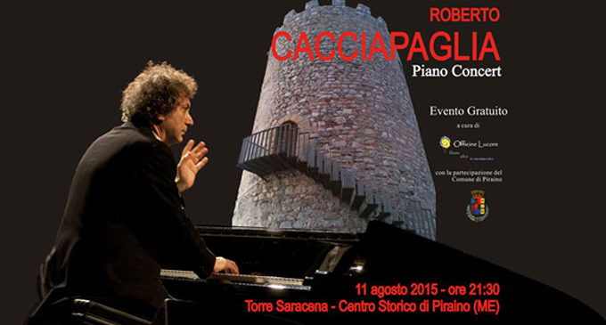 PIRAINO – Martedì 11 agosto, concerto per pianoforte del Maestro Roberto Cacciapaglia alla Torre Saracena, ingresso gratuito