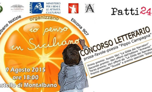 MONTALBANO ELICONA – Concorso “Io penso in Siciliano”: domani 9 agosto premiazione al castello federiciano