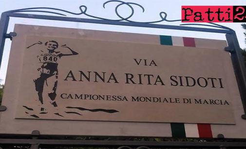 GIOIOSA MAREA – ”Via Anna Rita Sidoti” campionessa mondiale di marcia. Intitolato il lungomare di San Giorgio