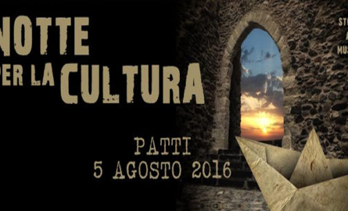 PATTI – ”Notte per la Cultura” 7ª edizione. Domani la presentazione