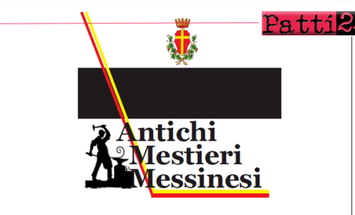 MESSINA – Arti Mestieri e Tradizioni in Festa. Manifestazione dedicata alla cultura e alle tradizioni del territorio messinese