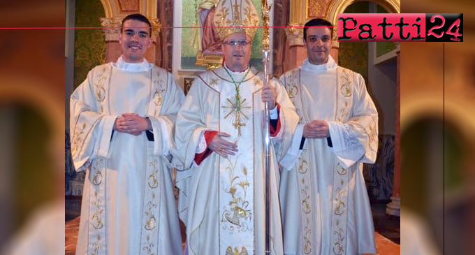 PATTI – Sabato, a Tindari, il vescovo mons. Giombanco ordinerà sacerdoti Giuseppe Lombardo, di San Giorgio di Gioiosa Marea e Antonio Di Bella, di San Fratello.