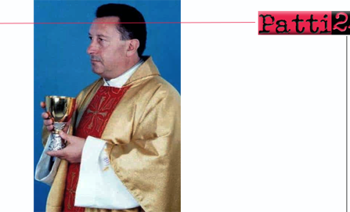 FLORESTA – E’ morto   don Antonino Bisignano, parroco emerito della parrocchia “Maria Santissima della Stella” di  Sant’Angelo di Brolo