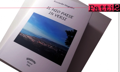 PATTI – ”Il mio paese in versi” di Riccardo Magistri