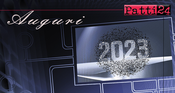 Che il 2023 sia davvero “nuovo”. Auguri da Patti24