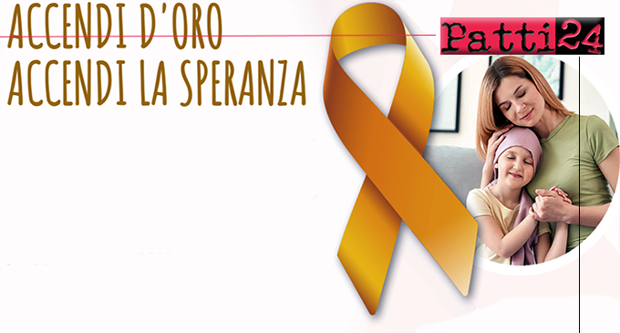 SICILIA – ”Accendi d’oro accendi la speranza”. Campagna di sensibilizzazione sul Cancro Pediatrico. L’Associazione Siciliana Leucemia sarà presente ad Acquedolci, e a Frazzanò.